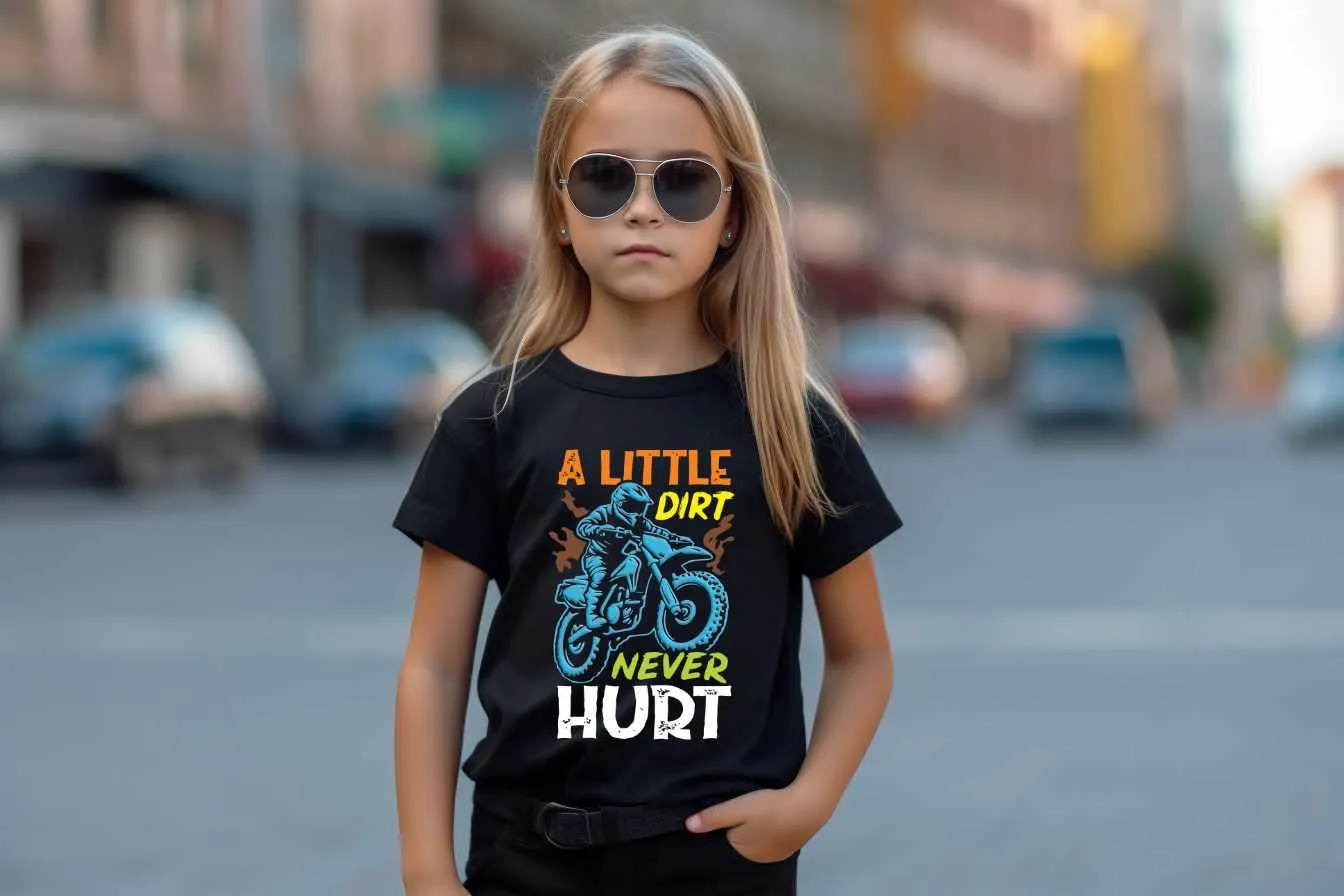 A Little Dirt Never Hurt - Dirt Bike Kids Tee