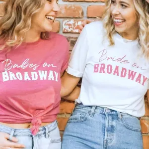 Babes On Broadway Tees | Nashville Bachelorette Party Shirts