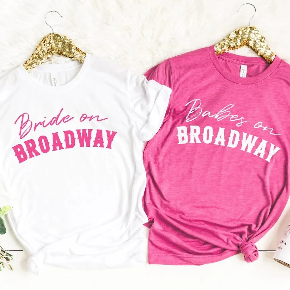 Babes On Broadway Tees | Nashville Bachelorette Party Shirts