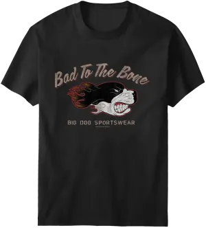 Bad To The Bone T-Shirt