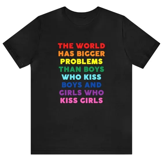 Bigger Problems Tee