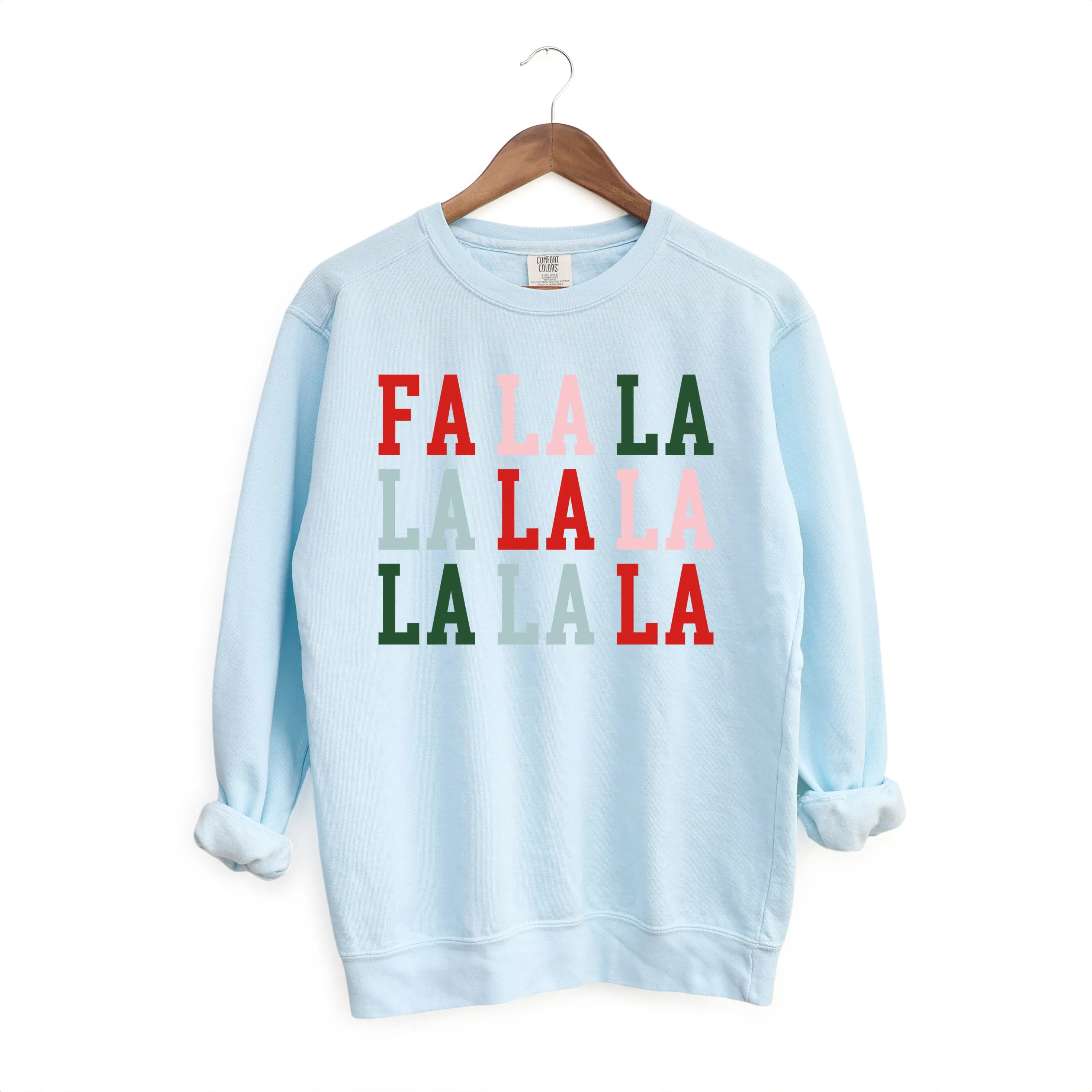 Colorful Fa La La | Garment Dyed Sweatshirt