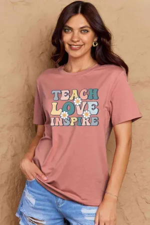 Full Size TEACH LOVE INSPIRE Graphic Cotton T-Shirt