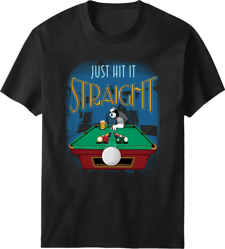 Just Hit It Straight T-shirt